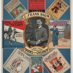 L. Frank Baum and His Popular Books for Children. Chicago and New York: George M. Hill,1901. Courtesy of the Chicago Historical Society L. Frank Baum and His Popular Books for Children. Chicago and New York: George M. Hill,1901. Courtesy of the Chicago Historical Society