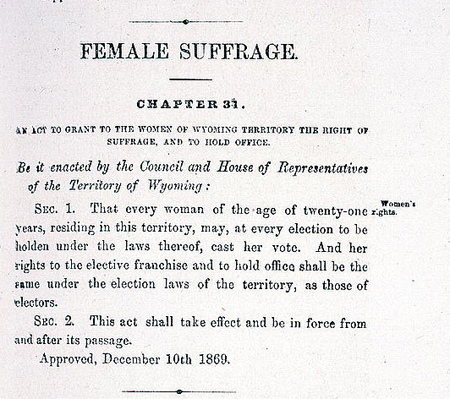 An Act to Grant to the Women of Wyoming Territory the Right of Suffrage and to Hold Office